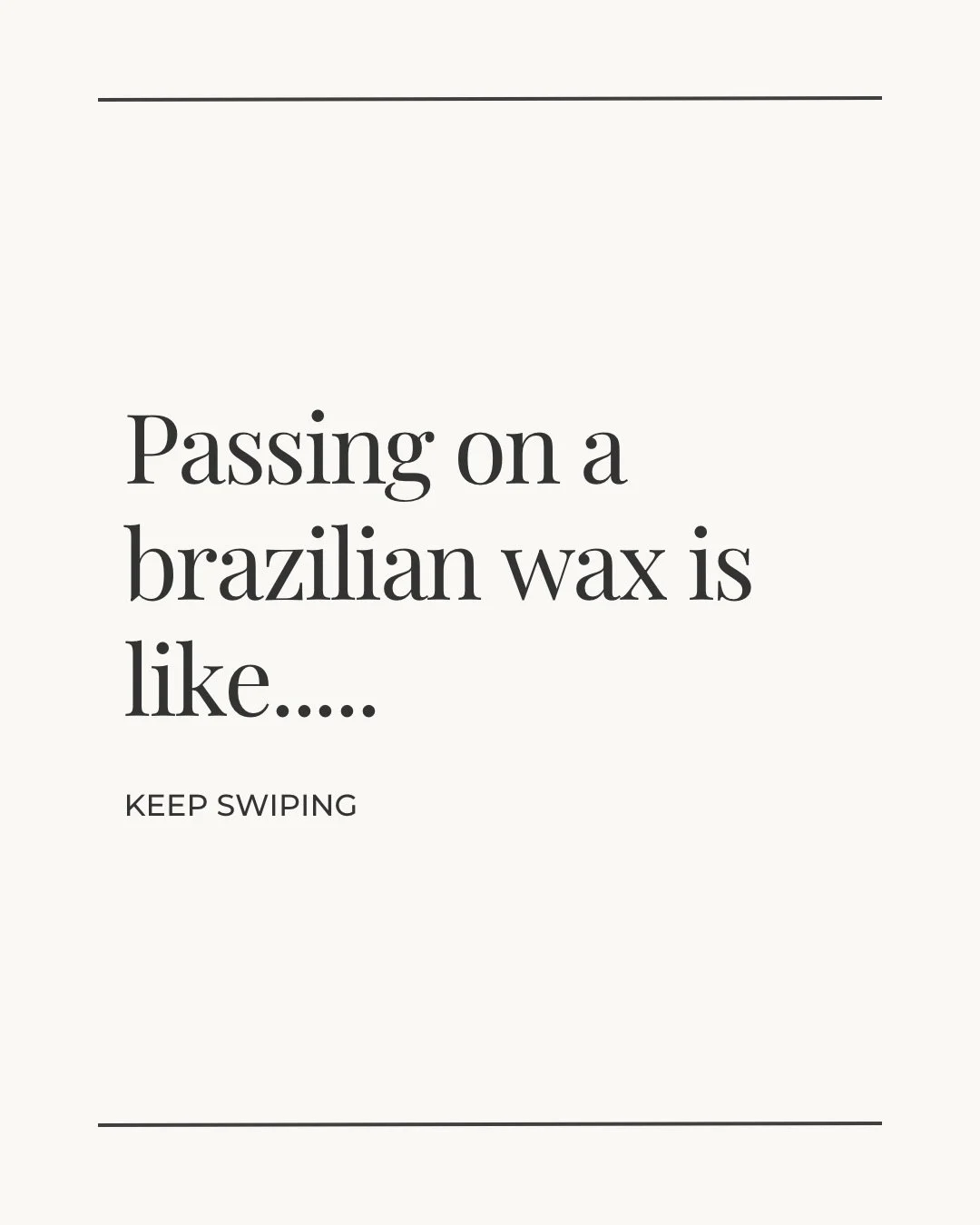 Sounds silly missing out on a brazilian when you put it that way.... 😜

#brazilianwax #utahwax #brazilianwaxspecialist #utahwaxer