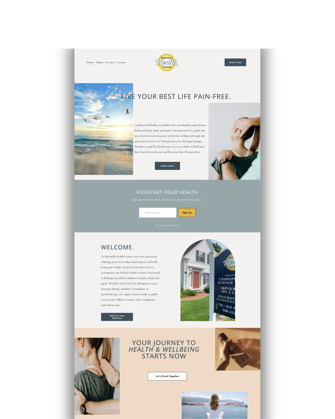 Website homepage for Harwich Health Center featuring a header with navigation links, a call to action button, a nature scene, a person receiving chiropractic care, a sign-up section for health updates, a welcome message with an image of the clinic exterior, a promotion for health and wellbeing, and images of people practicing wellness activities.