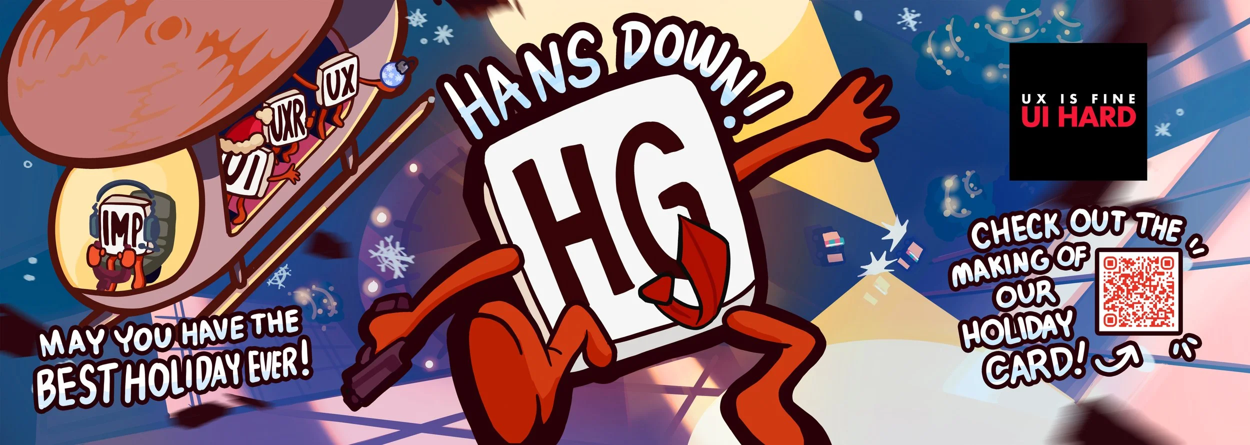 A panoramic illustration that says "May you have the best holiday ever!: Hans Down!"