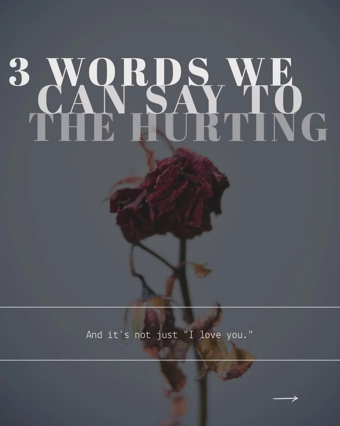 💔Grief is gritty. It comes for all of us&mdash;and the ones we love&mdash;at some point in our lives. This is a guarantee. 

What remains less clear, however, is how we can sit in grief and communicate with the ones we love who are grieving&mdash;an