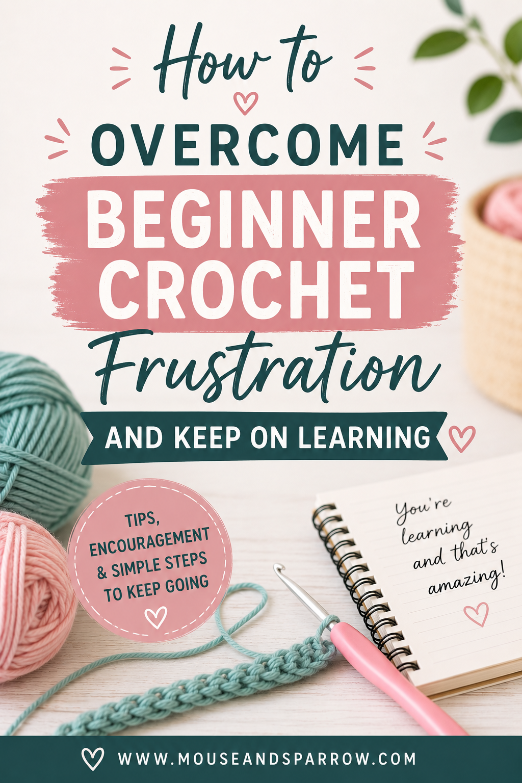 how to overcome beginner crochet  frustration