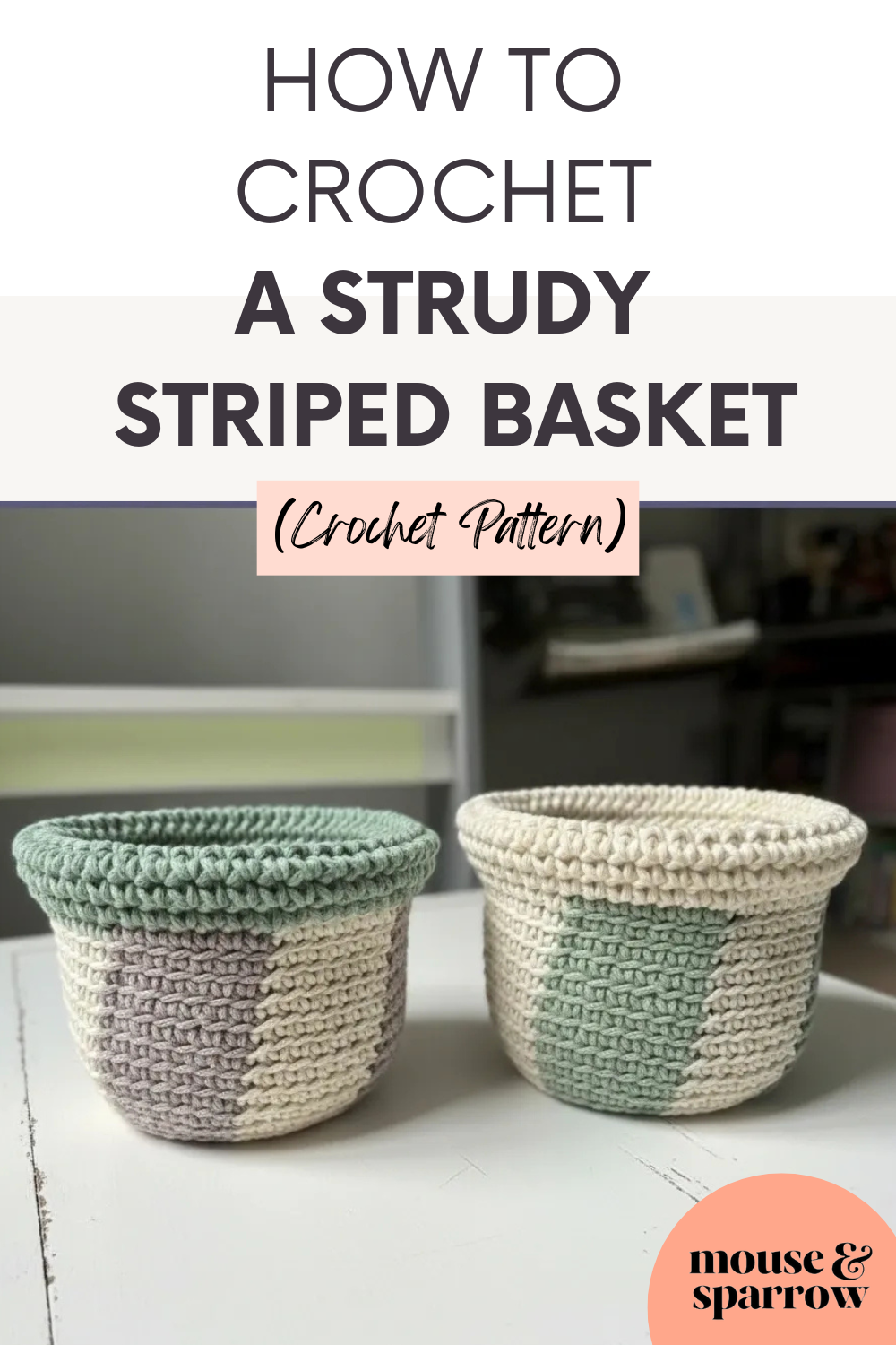 striped sturdy crochet basket pattern for beginners