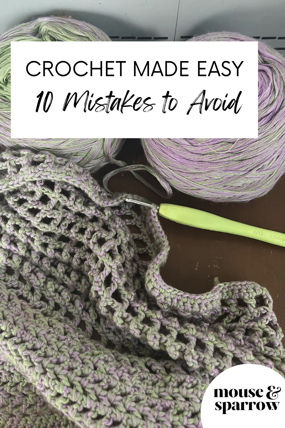10 crochet beginner mistakes and how to fix them