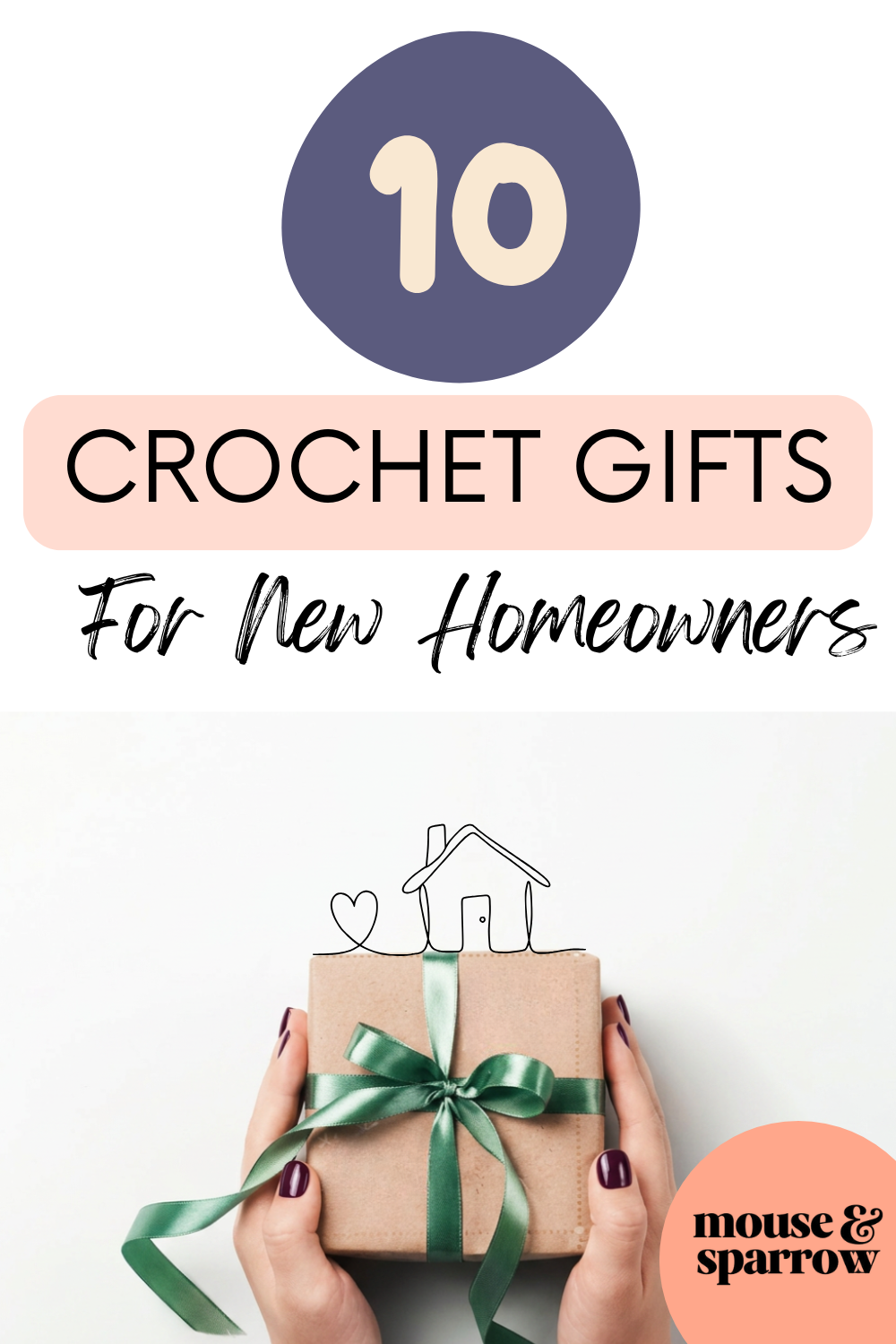 ten easy and practical crochet gifts for new homeowners