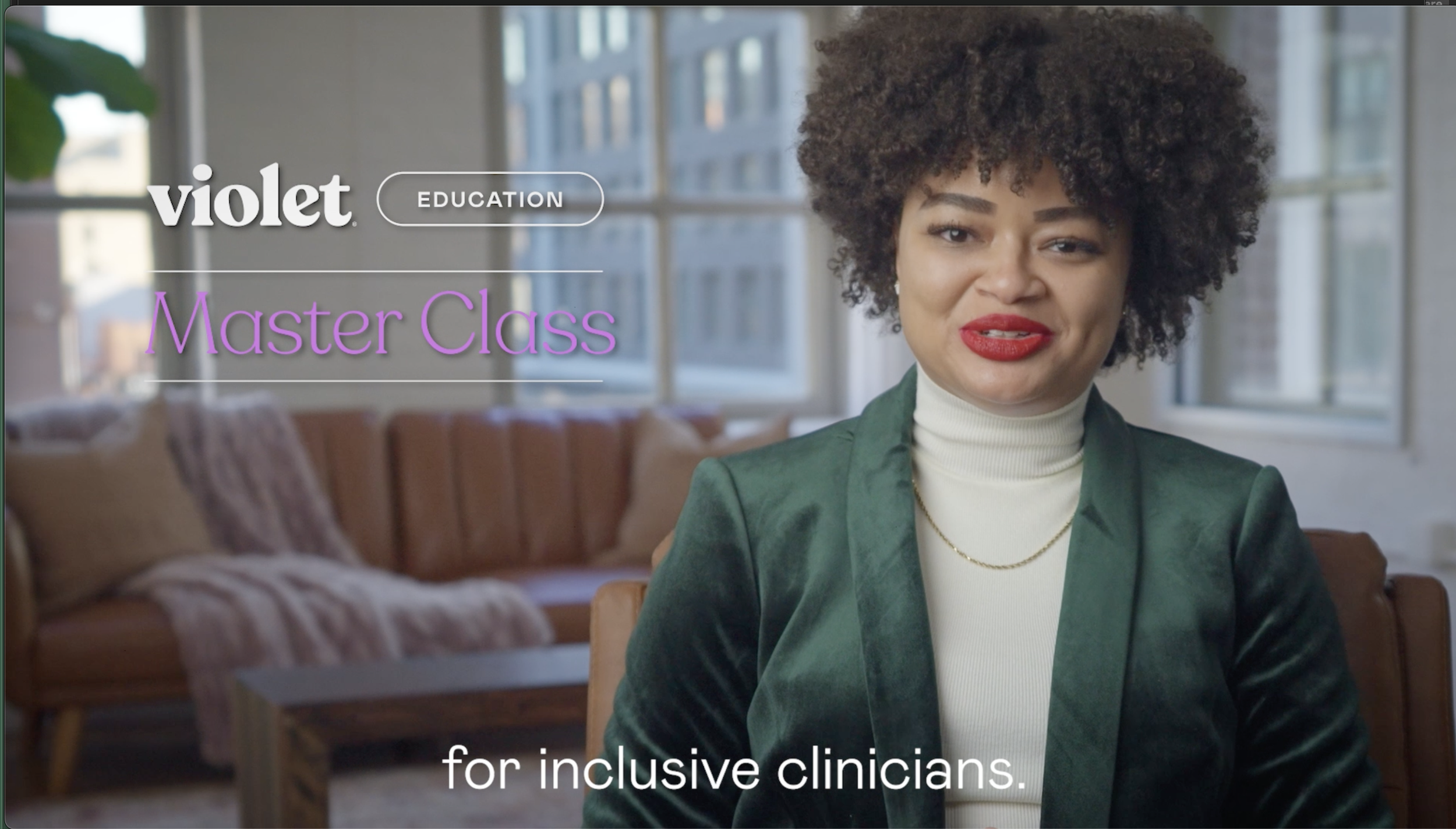 Partnered with Violet Services, Inc. to film a health equity master class for inclusive clinicians.
