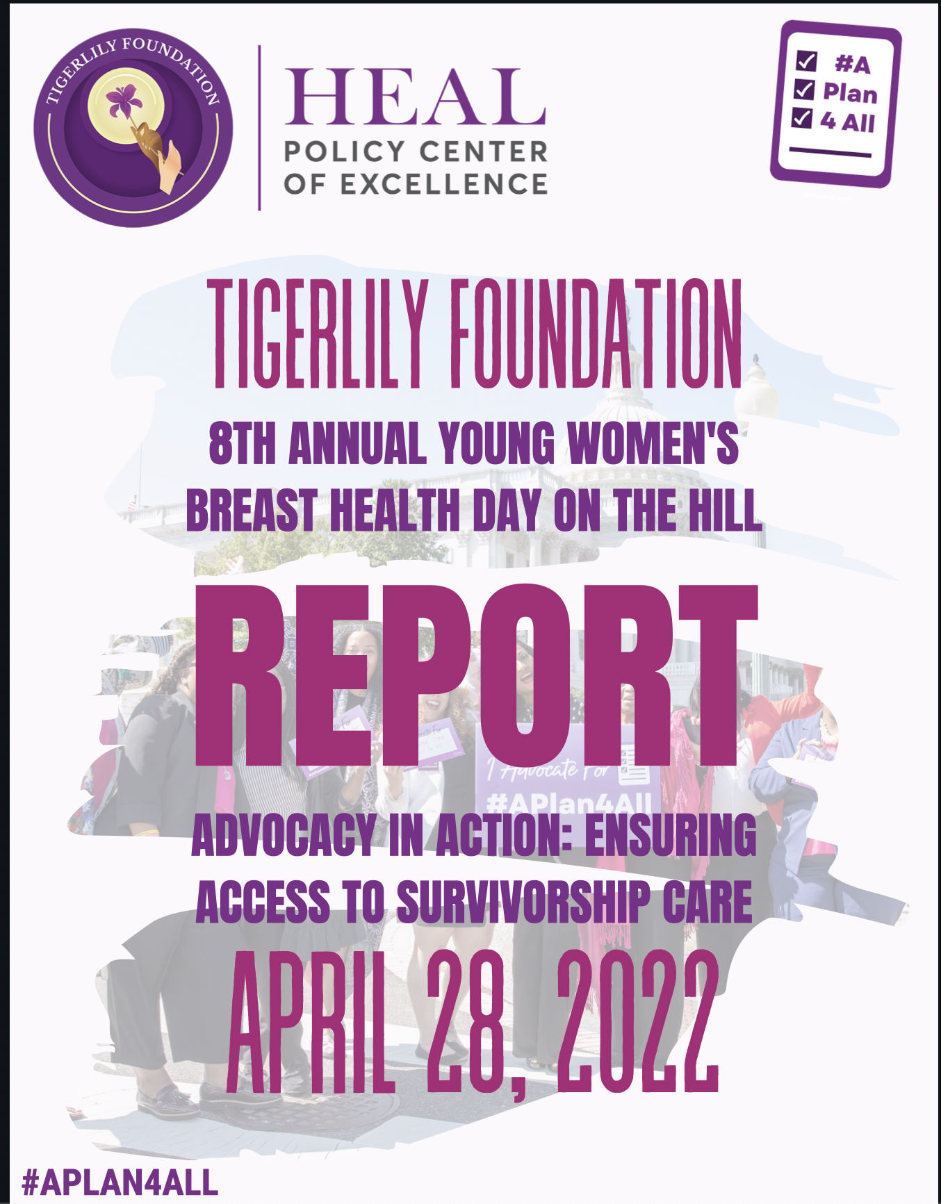 Led evaluation and reporting efforts for the 8th Annual Young Women's Breast Health Day on the Hill Report with the Tigerlily Foundation and The IRIS Collaborative. 