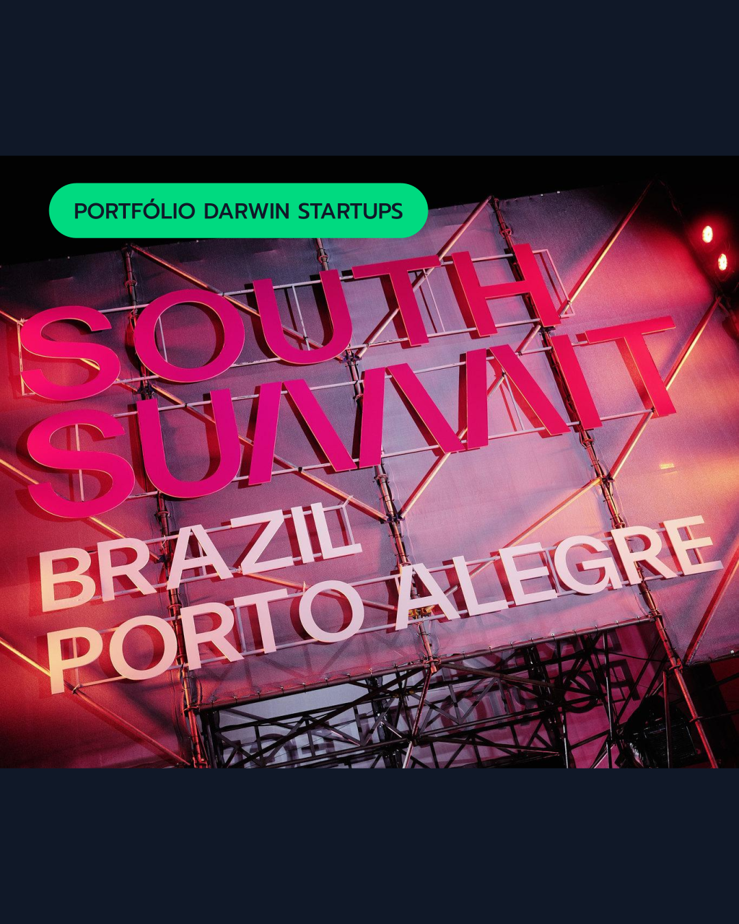 South Summit Brazil 2026: inscrições abertas para o Startup Competition e benefício exclusivo para Startups Darwin