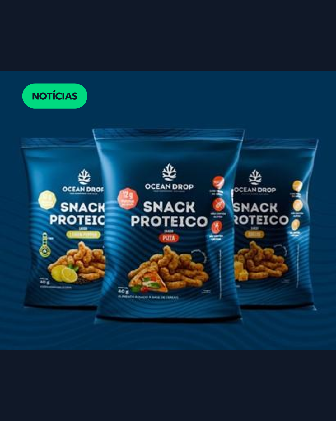 Nova linha de snacks proteicos da Ocean Drop aposta em sabor, nutrição e sustentabilidade