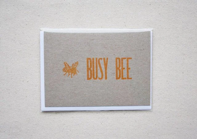 BUSY as a....