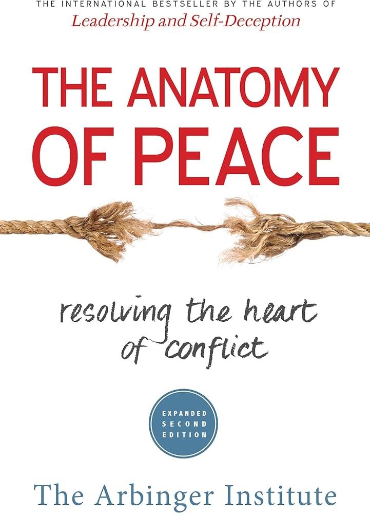 The Anatomy of Peace book cover - resolving conflict and healing family relationships