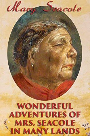 Seacole, Mary, Wonderful Adventures of Mrs Seacole in Many Lands.jpeg