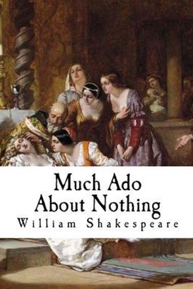 2. Shakespeare, Much Ado About Nothing 2.jpeg