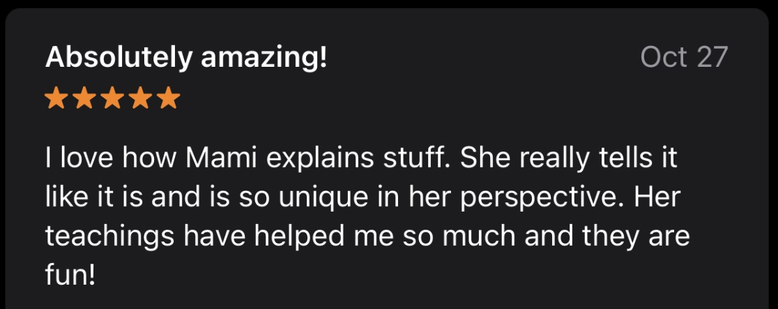 Screenshot of a five-star positive review with the title 'Absolutely amazing!' dated October 27, expressing appreciation for Mami's teaching style and helpfulness.