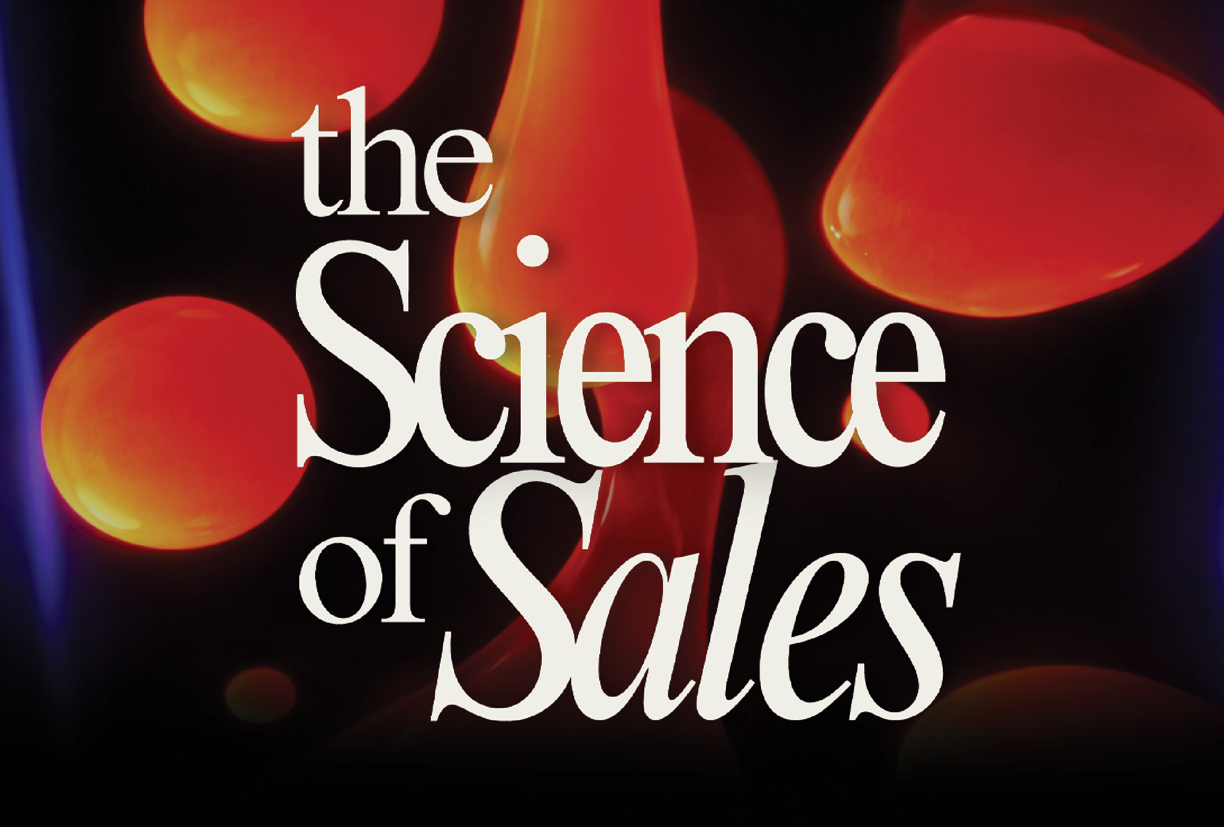 Text reading 'the Science of Sales' over a background of glowing red and orange droplets or cells against a black backdrop.