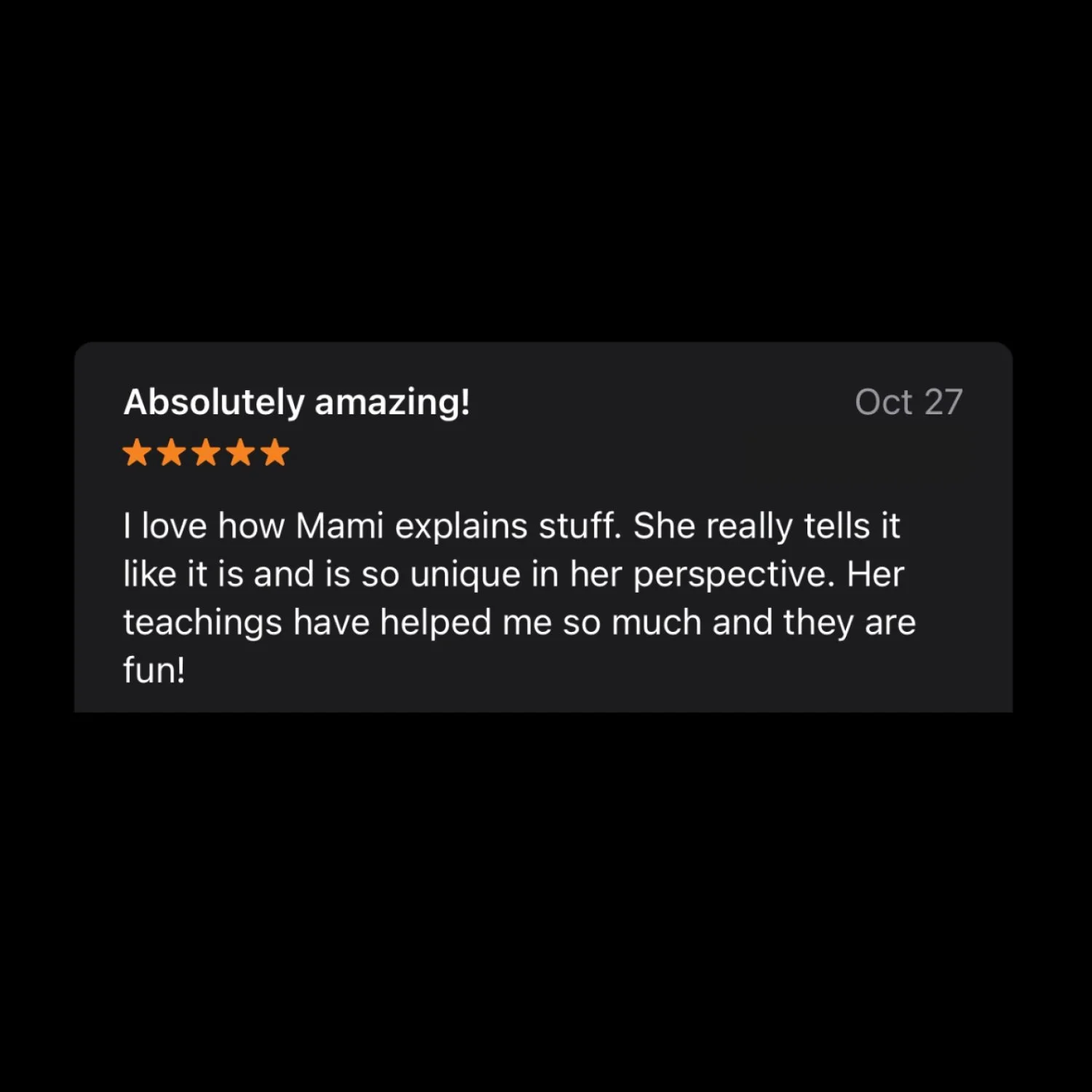 Screenshot of a positive review comment about a teacher named Mami, praising her teaching style and how it helps the reviewer.