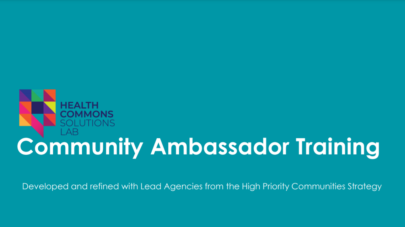 Supporting Community Ambassadors as they Open Doors, Promote Health and ...