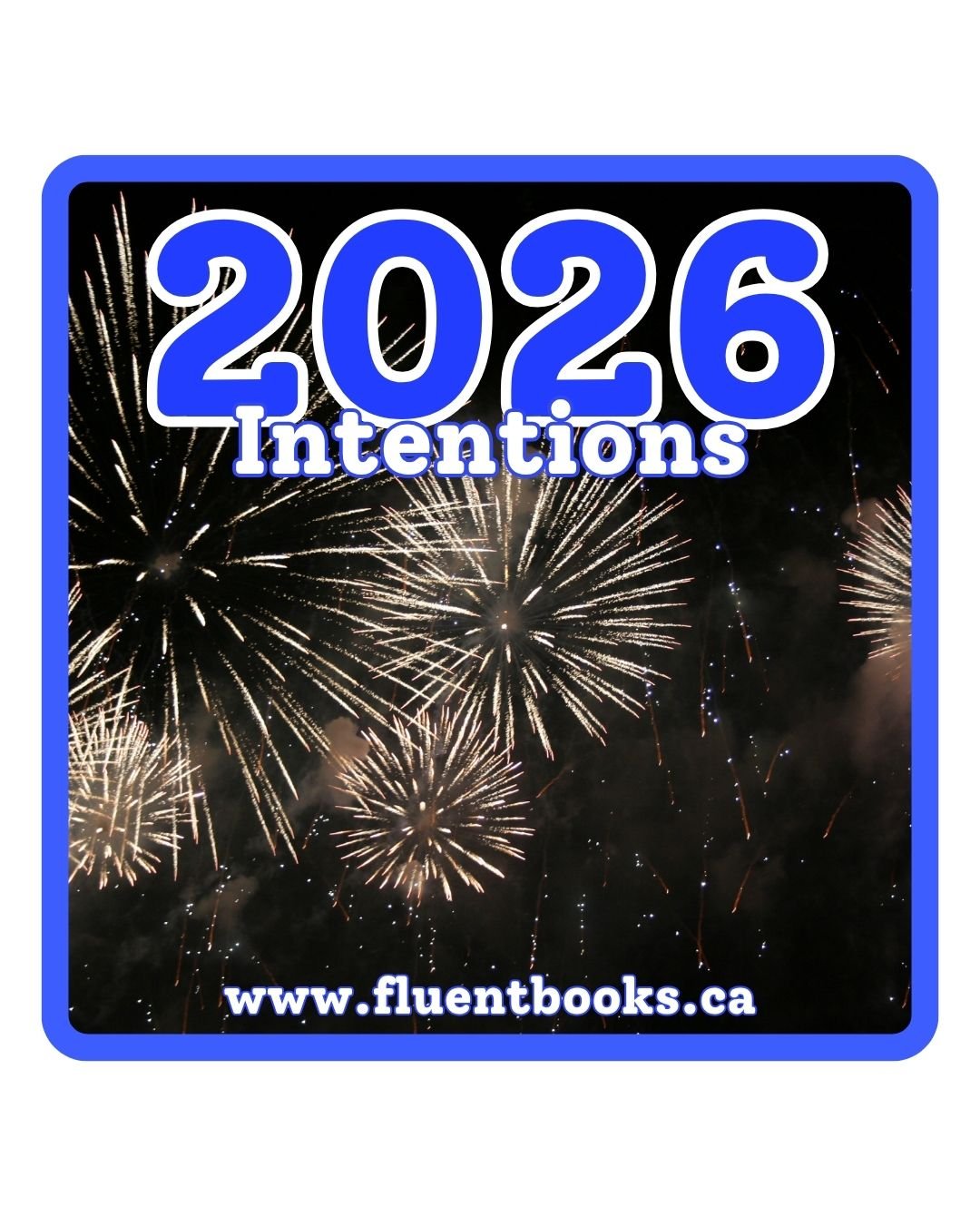 2026 Intentions