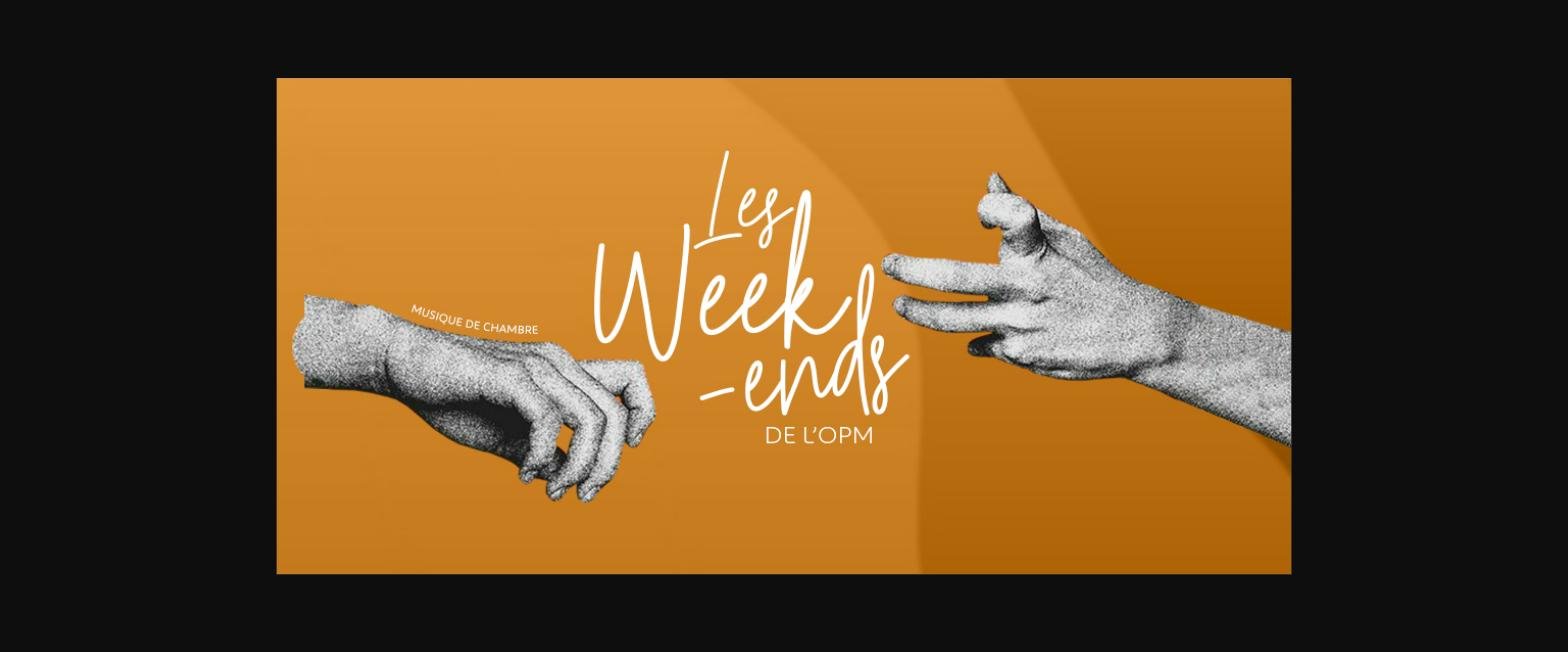 Les week-ends de l'OPM