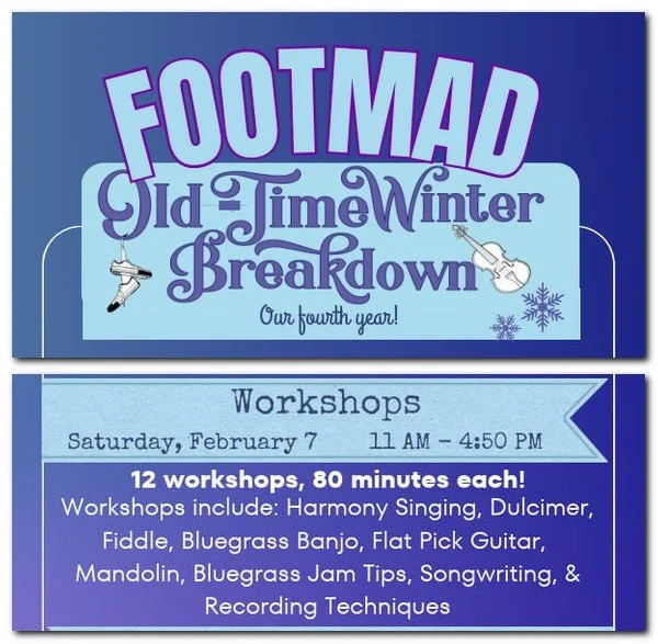 FOOTMAD Old-Time Winter Breakdown IV - Workshops