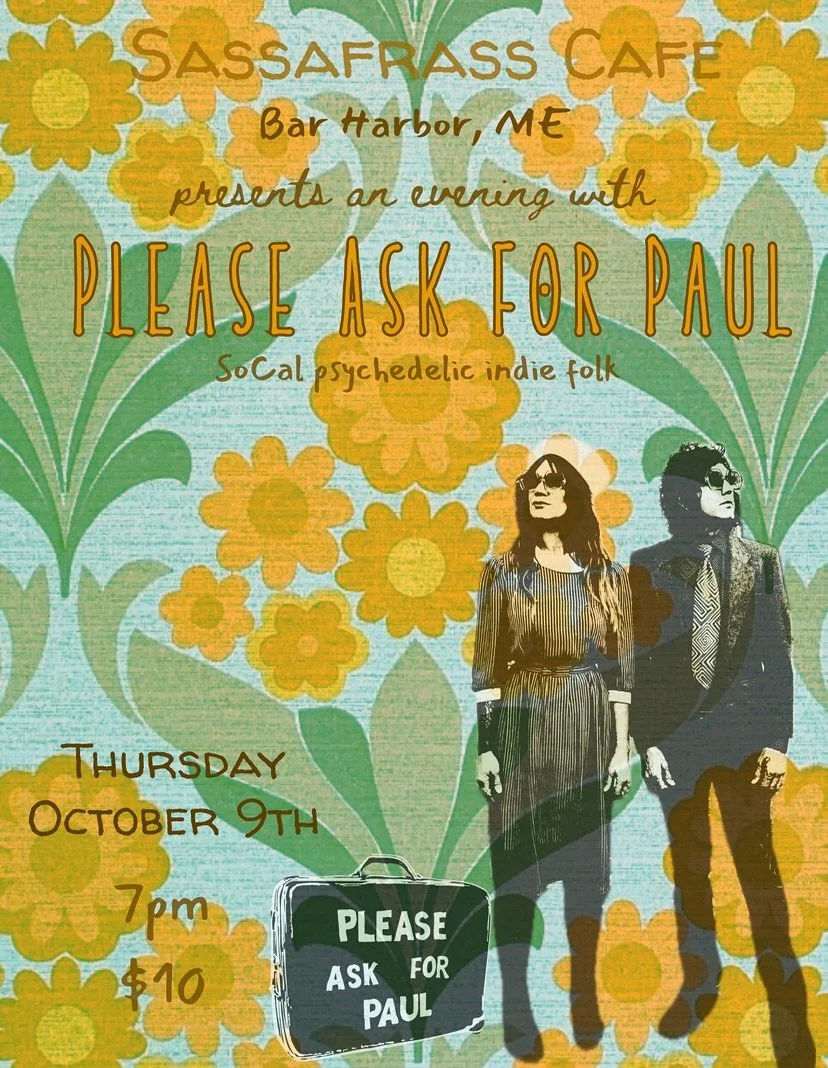 Thursday 10/9 Please Ask For Paul will be joining us at Sass- 7:00-8:30!!
Please Ask For Paul is an emerging psychedelic indie folk project based in Southern California led by Marlo J Smith and Joshua McCleskey. 
It’s going to be a fun night!