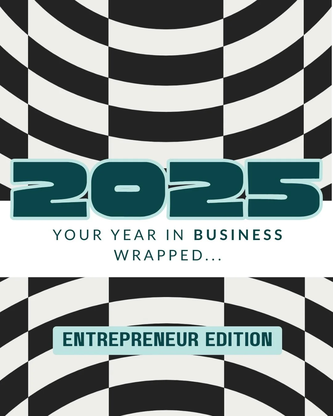 2025 Wrapped: Entrepreneur Edition