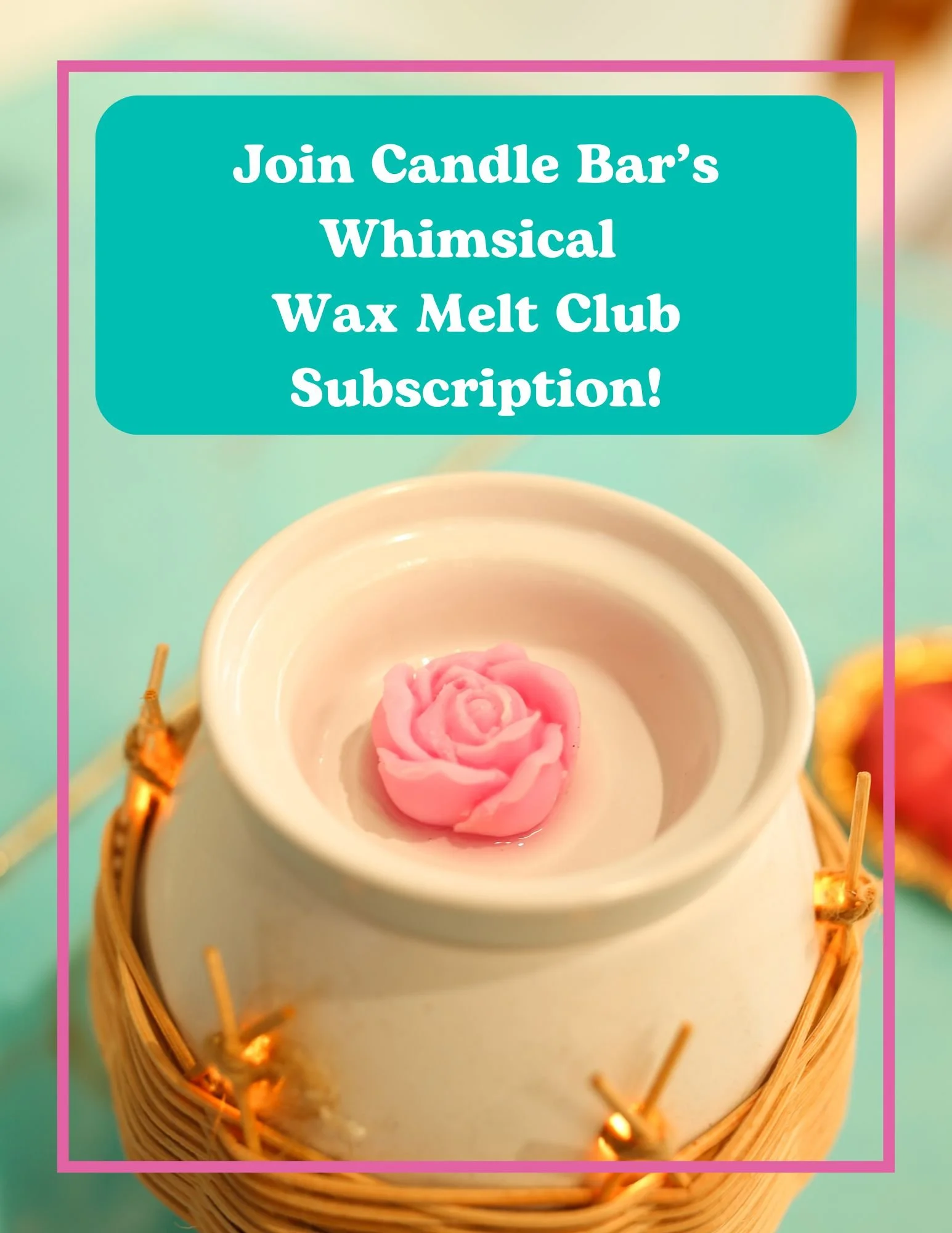 The Whimsical Wax Melt Club