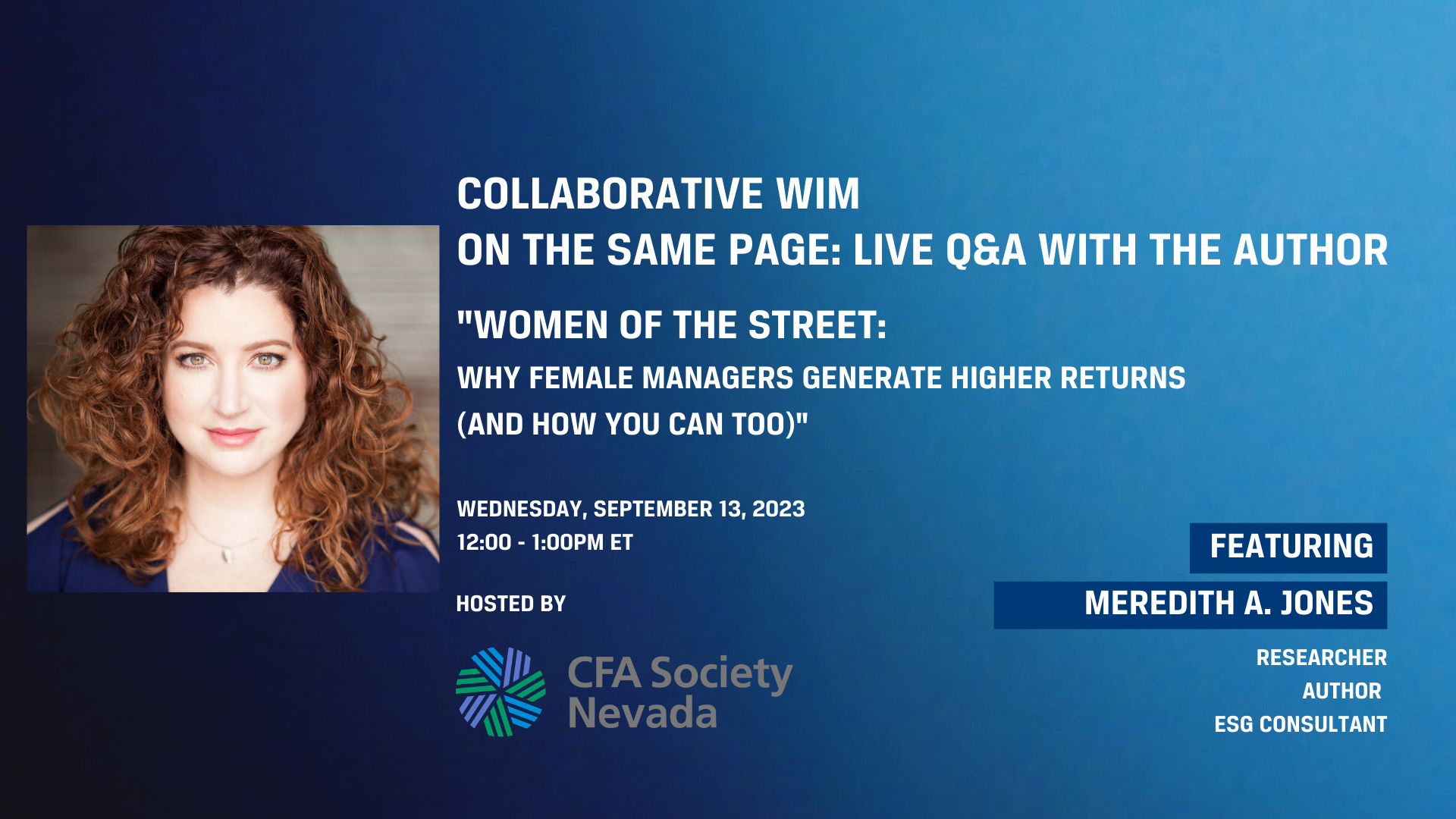 CWIM Live Q&amp;A with the Author: “Women of the Street: Why Female Money Managers Generate Higher Returns (And How You Can Too)” Featuring Meredith A. Jones (Hosted by CFA Society Nevada)