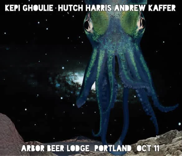 Live Music: Hutch Harris, Andrew Kaffir, Kepi Ghoulie