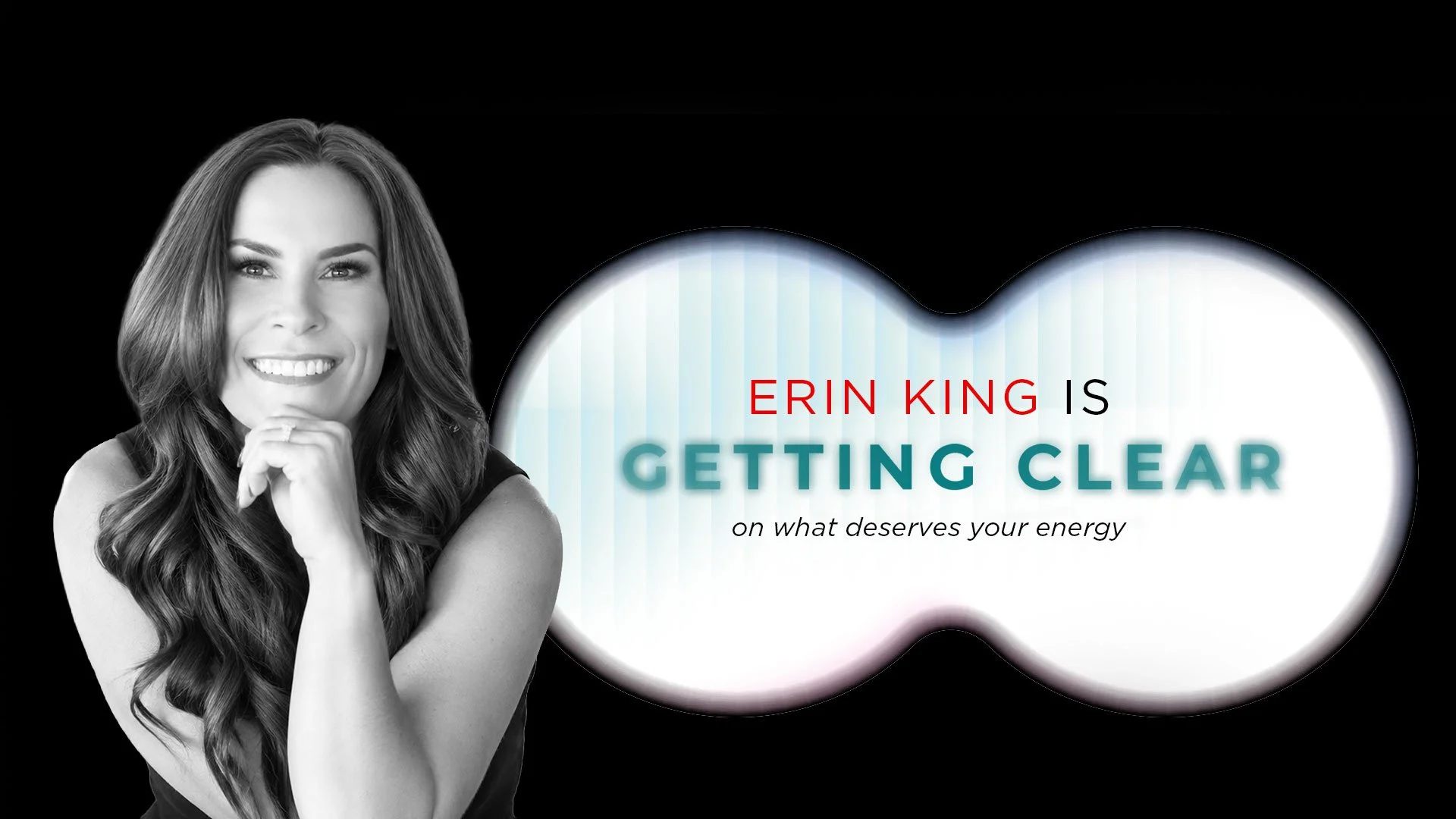 Erin King: Get Clear on Your Energy