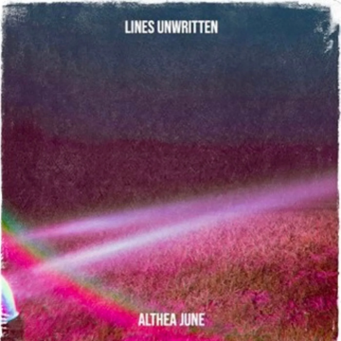 A blurred, colorful album cover with pink, purple, and black hues, titled 'LINES UNWRITTEN' by Althea June.