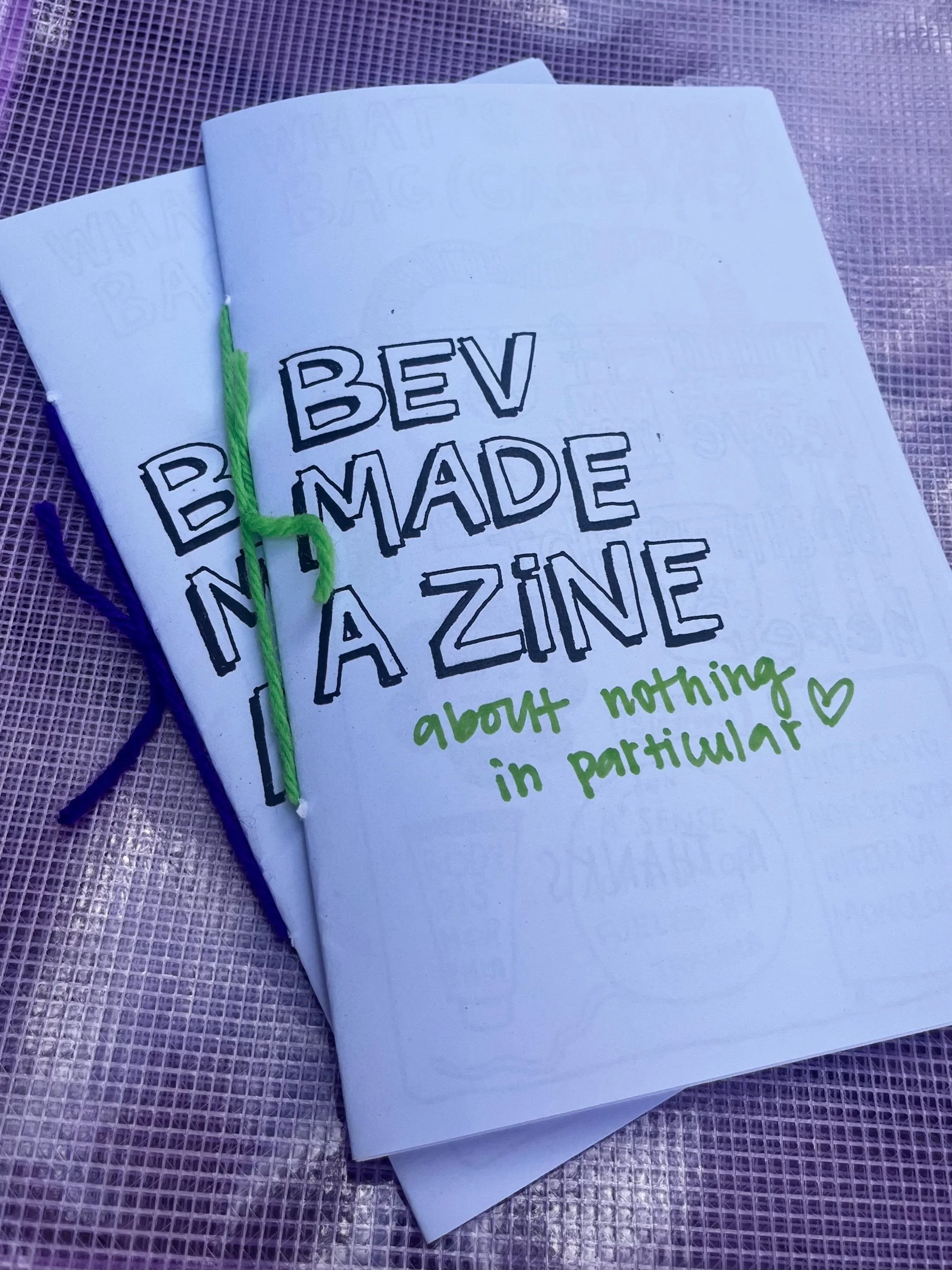 bev made a zine about nothing in particular