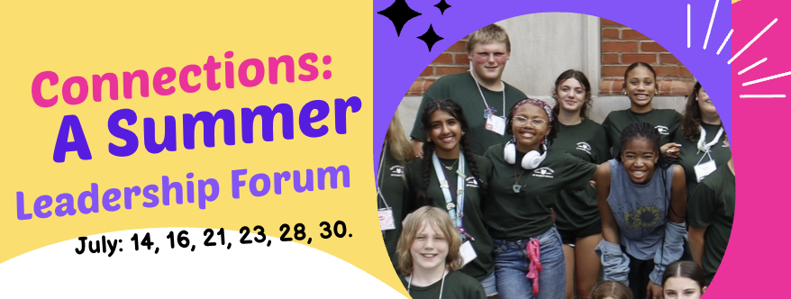 Connections: A Summer Leadership Forum