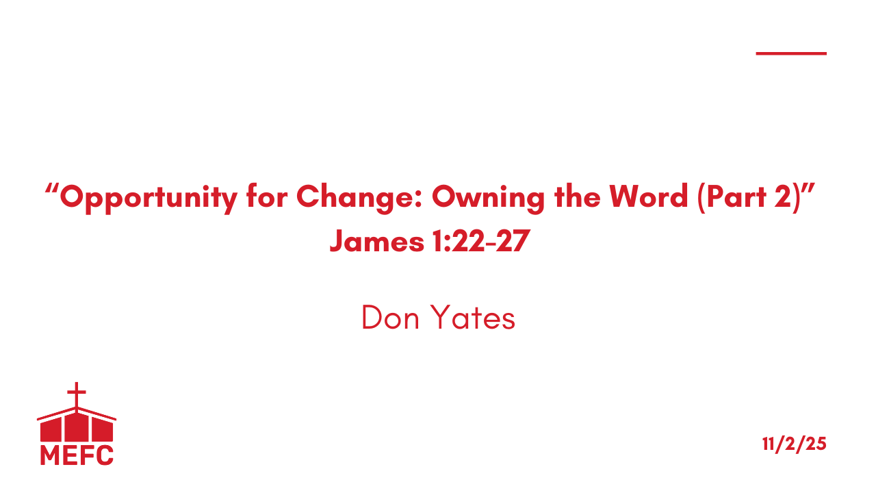 “Owning the Word: Opportunity for Change (Part 2)” - November 2nd, 2025