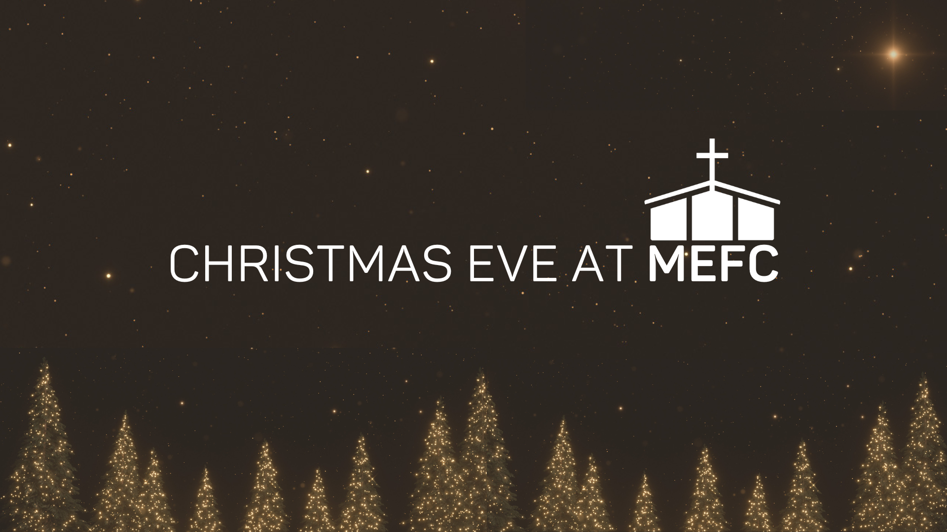 Christmas Eve at MEFC