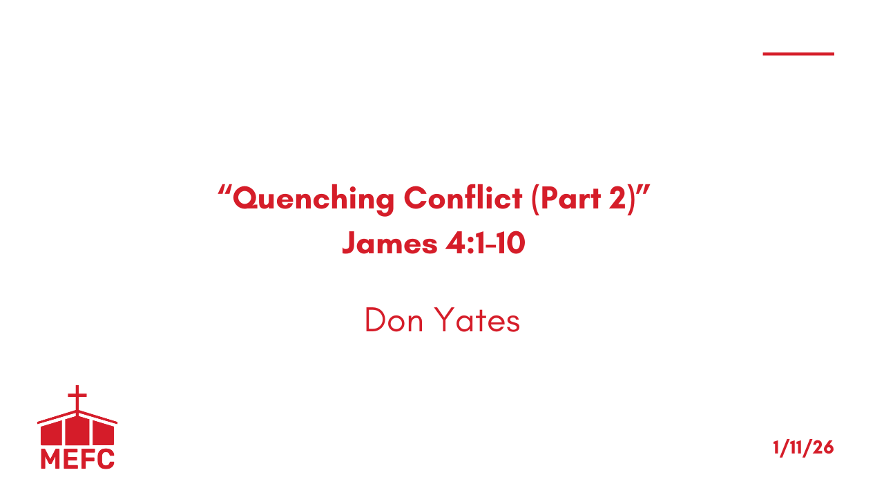 “Quenching Conflict (Part 2)” - January 11th, 2026