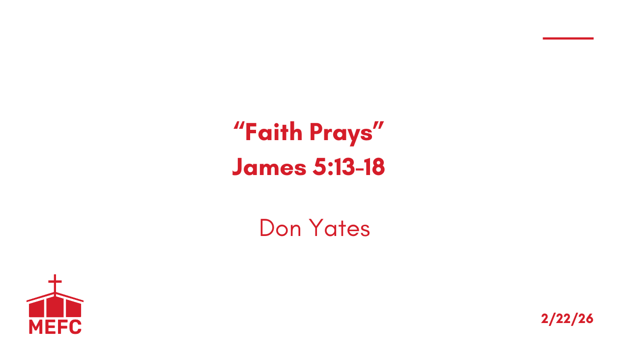 “Faith Prays” - February 22nd, 2026