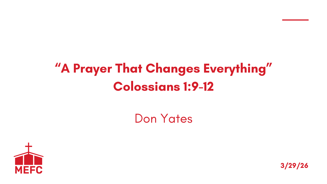 “A Prayer That Changes Everything” - March 29th, 2026