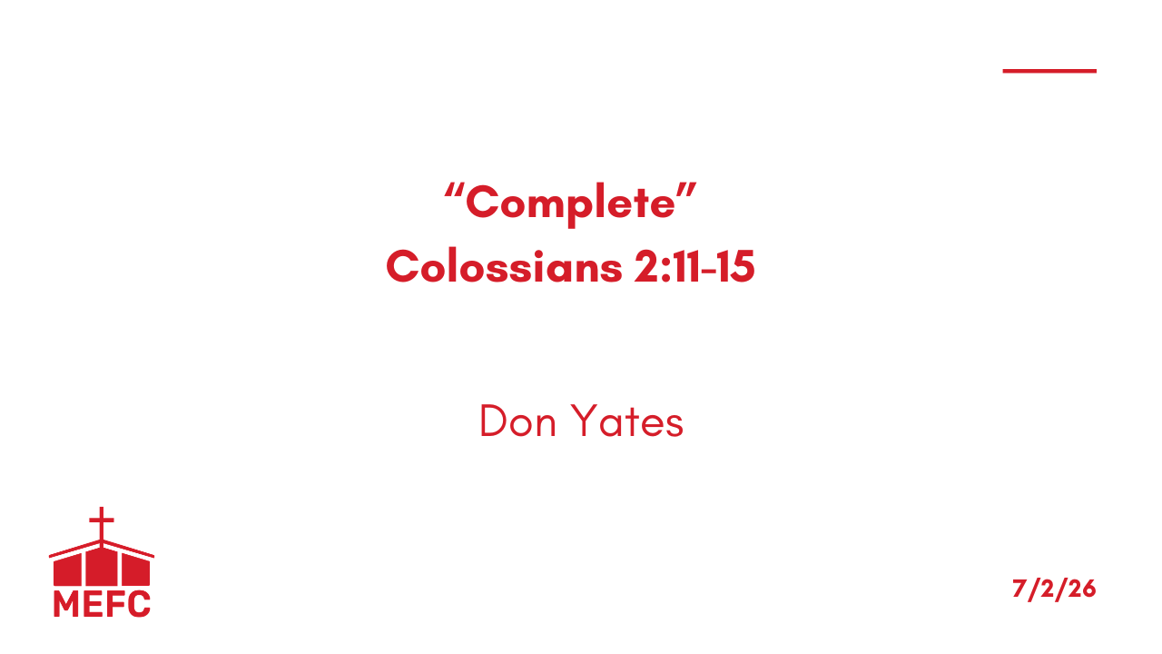“Complete” - July 5th, 2026