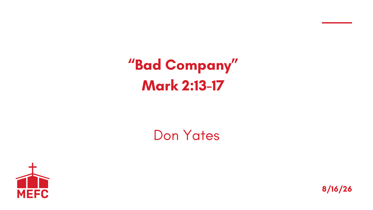 “Bad Company” - August 16th, 2026