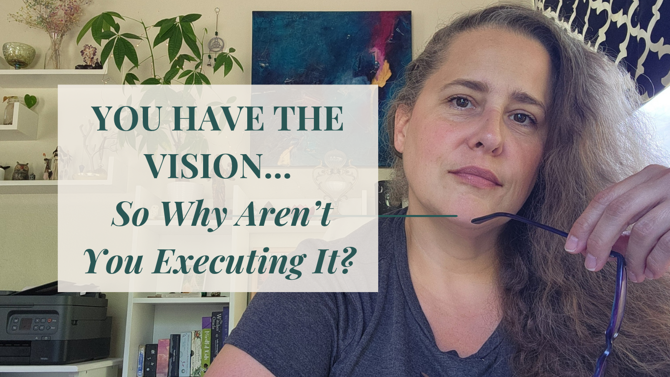 You Have the Vision… So Why Aren’t You Executing It?