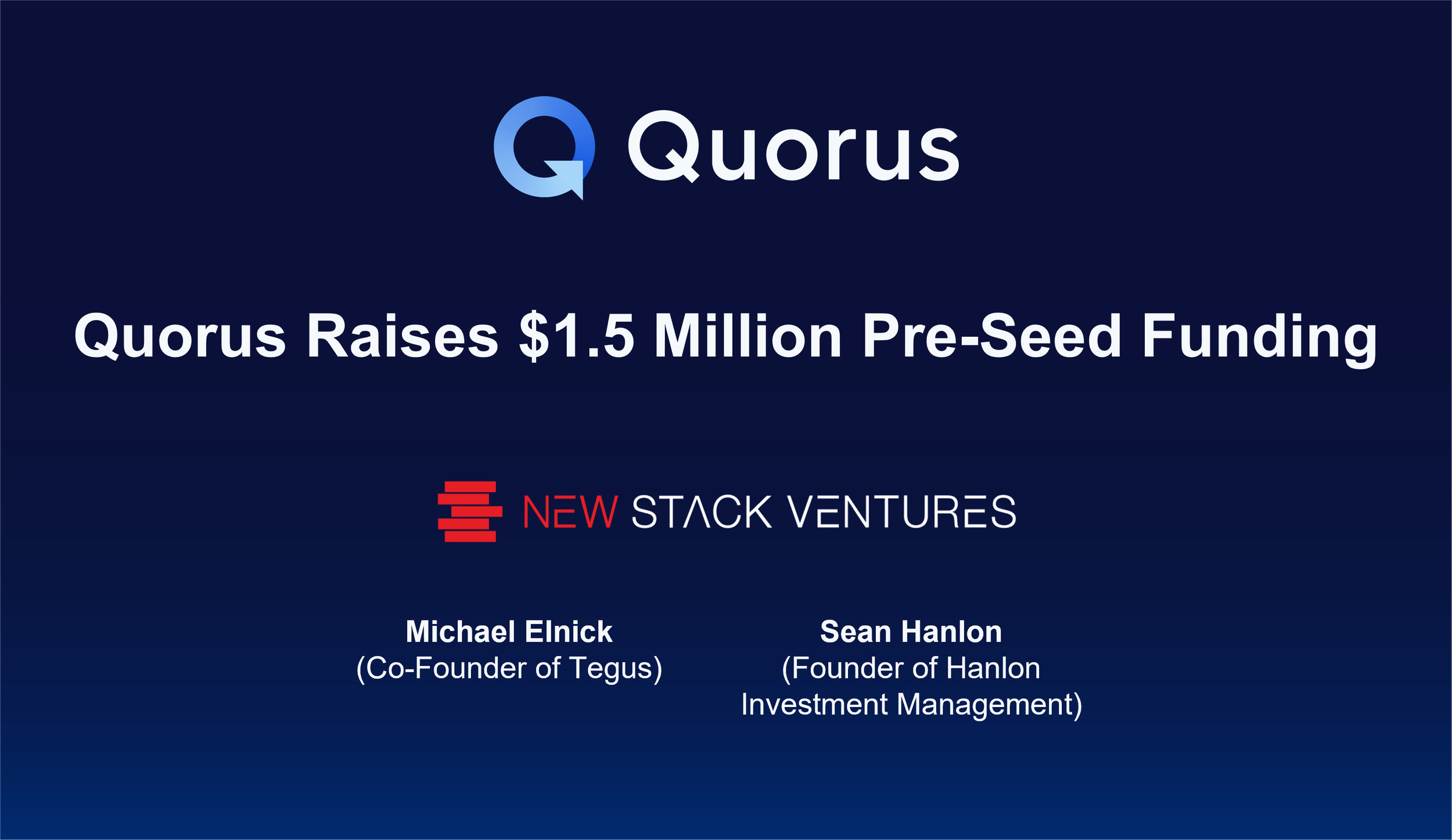 Quorus Raises $1.5 Million Pre-Seed Funding — Quorus