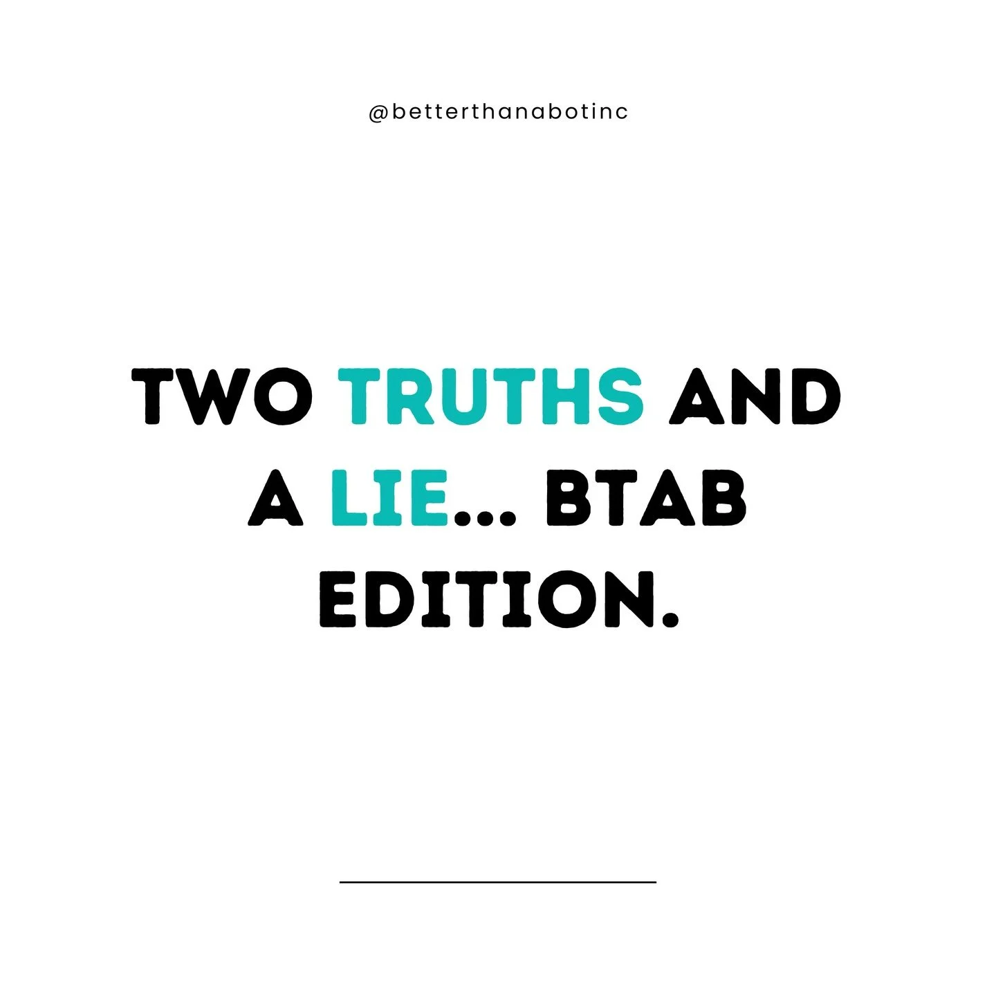 Let&rsquo;s play two truths and a lie&hellip; BTAB edition! ✨

Think you know which one&rsquo;s the lie? Comment your guess and I&rsquo;ll reveal the answer tomorrow. 

#PersonalAssistant
#TwoTruthsAndALie
#YYCBusiness
#WorkWithMe
#Calgary