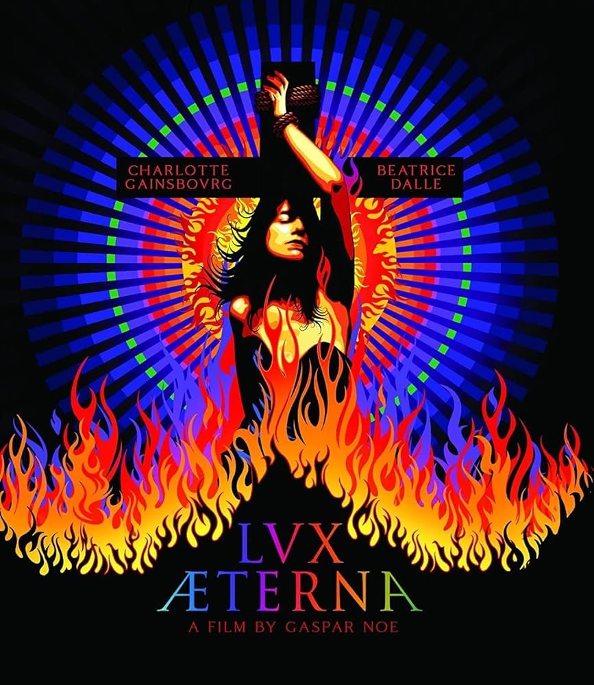 Movie Review: Lux Aeterna by Gaspar Noé