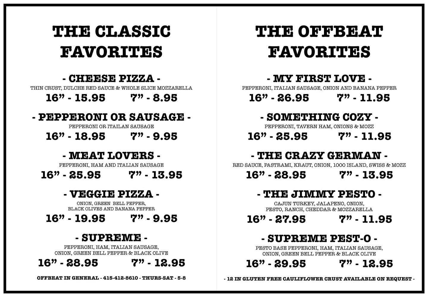 We updated our pizza menu, ya&rsquo;ll! 😍

Pizza Knights at Offbeat are every Thursday, Friday, and Saturday night from 5-8pm. Call-ins encouraged! Call (415)412-8610 to order. 🍕🍕🍕

#oxfordms #taylorms #olemiss #offbeatgeneralstore #mississippi