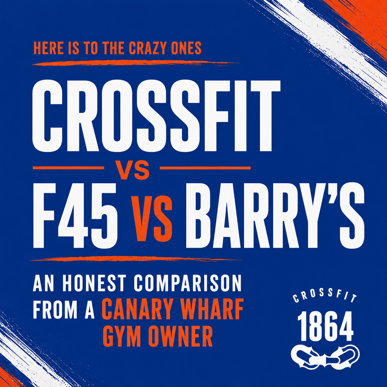 CrossFit vs F45 vs Barry’s: An Honest Comparison from a Canary Wharf Gym Owner