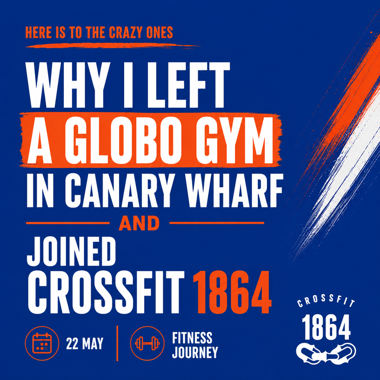 Why I Left a Globo Gym in Canary Wharf and Joined CrossFit 1864