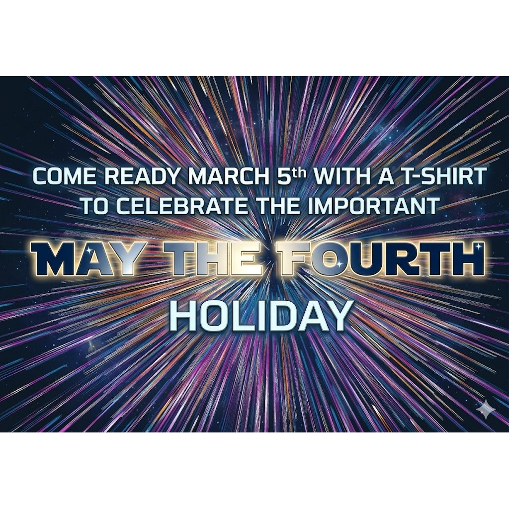 May the Fourth Celebration