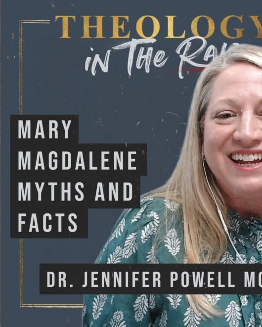 Close-up of a woman smiling, with a background poster titled "Theology in the Rain" and text mentioning Mary Magdalene, myths, facts, and Dr. Jennifer Powell.