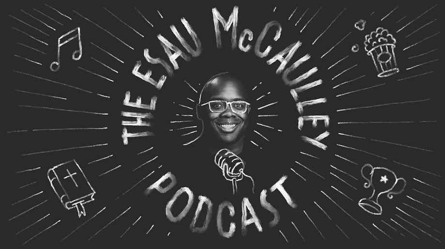 Black and white illustration of a man with glasses, smiling, surrounded by doodles of a music note, a book, a microphone, a cup of popcorn, and a trophy, with the words "The Esau McChuley Podcast" in a circular pattern around him.
