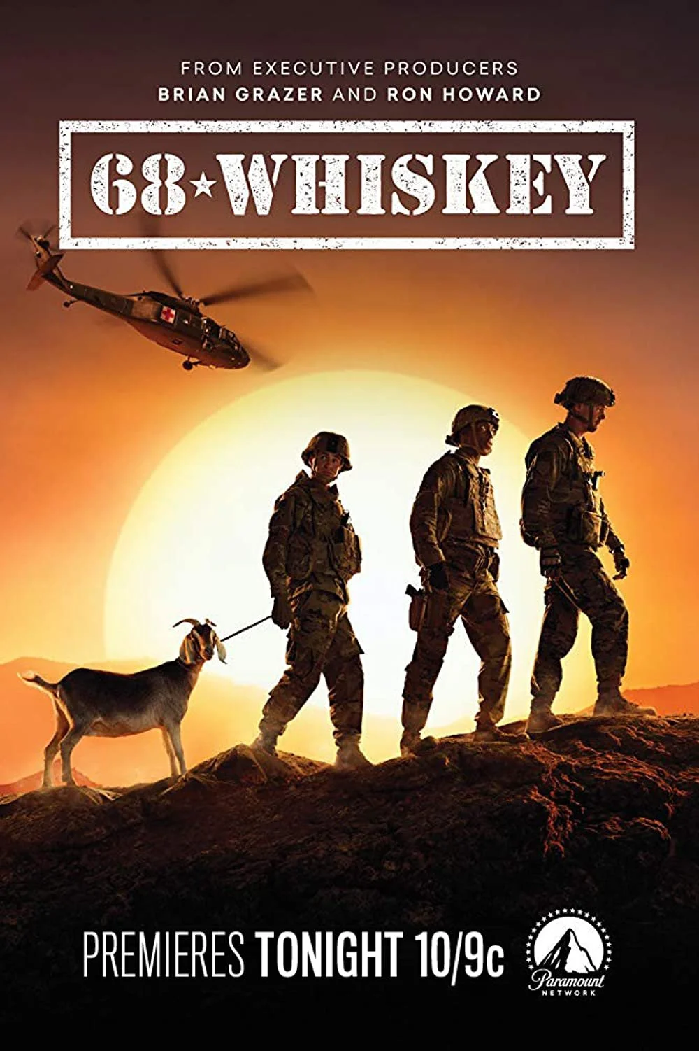 Promotional poster for the TV show '68 Whiskey' featuring three soldiers in military gear walking on a rocky landscape at sunset, with a helicopter flying in the sky, and a goat walking alongside them. The poster includes text indicating the show's p